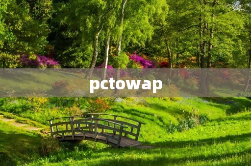 pctowap