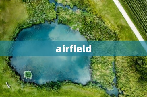 airfield