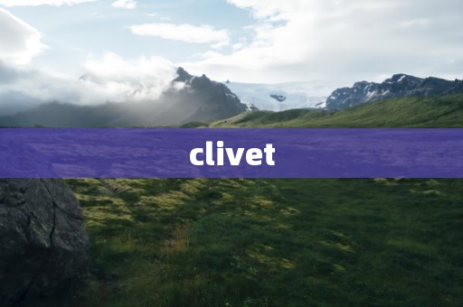 clivet