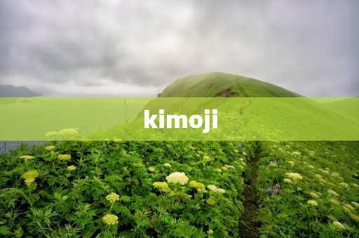 kimoji