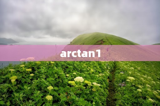 arctan1