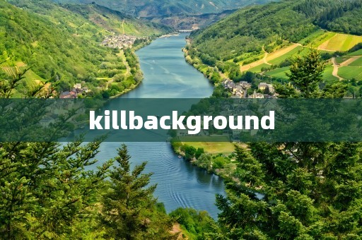 killbackground