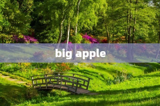 big apple