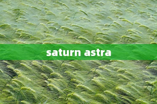 saturn astra